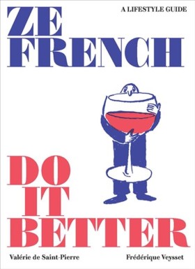 Ze French …