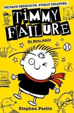 TIMMY FAIL &hellip;