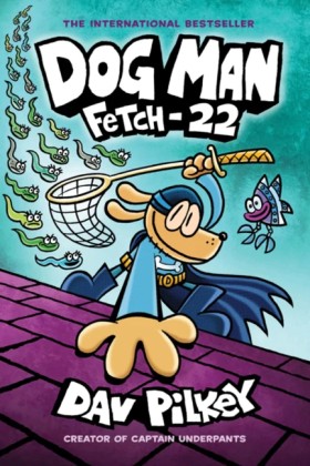 Dog Man 8: &hellip;