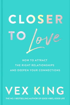 CLOSER TO &hellip;