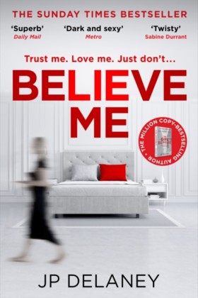 BELIEVE ME …