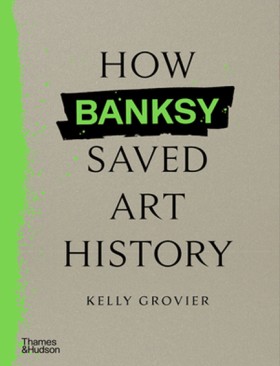 How Banksy …