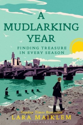 A Mudlarki …