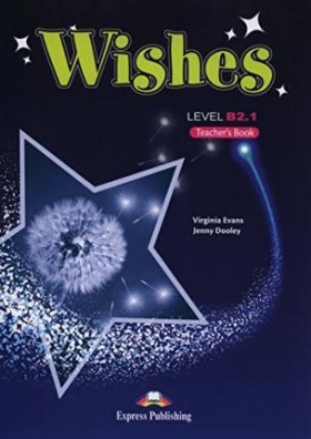 WISHES B2. …