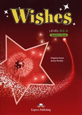 WISHES B2. …