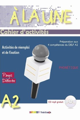 A LA UNE 2 …