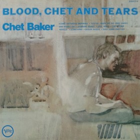 CHET BAKER …