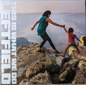 LEFTFIELD &hellip;