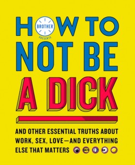 How to Not &hellip;