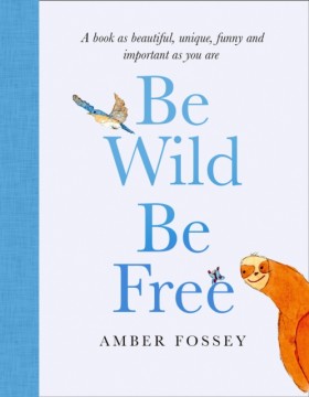 Be Wild, B &hellip;