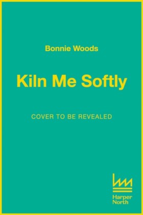 Kiln Me So &hellip;
