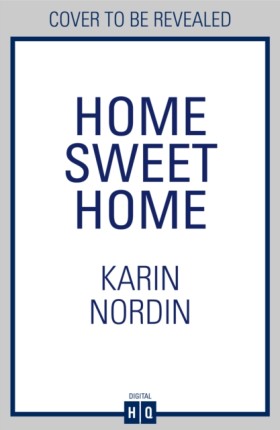 Home Sweet …
