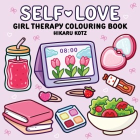 Self-Love: &hellip;