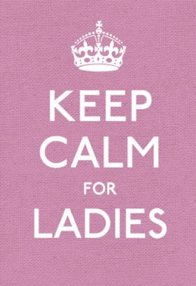 Keep Calm &hellip;
