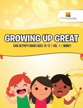 Growing Up …