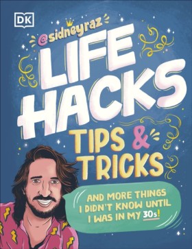 Life Hacks …