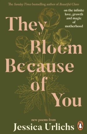 They Bloom …