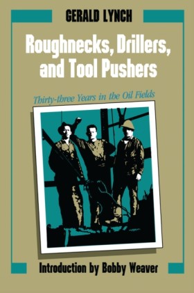 Roughnecks …