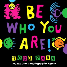 Be Who You …
