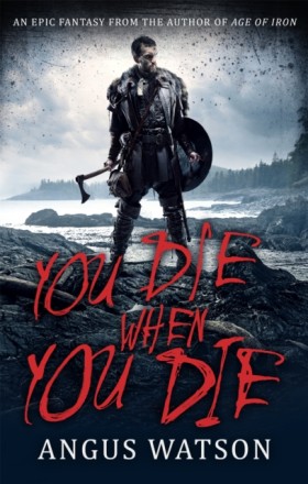 You Die Wh &hellip;