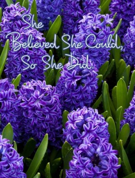 She Believ …