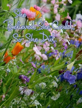 She Believ …