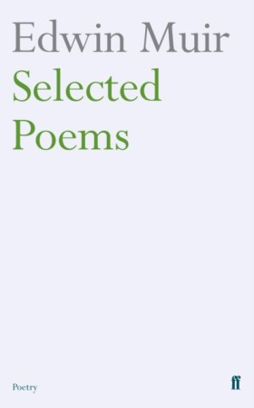 Edwin Muir &hellip;