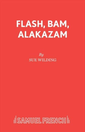 Flash, Bam &hellip;