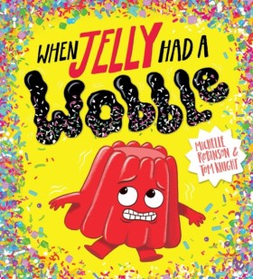 When Jelly …