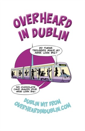 Overheard …