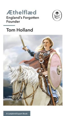 Æthelflæd: &hellip;