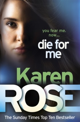 Die For Me …