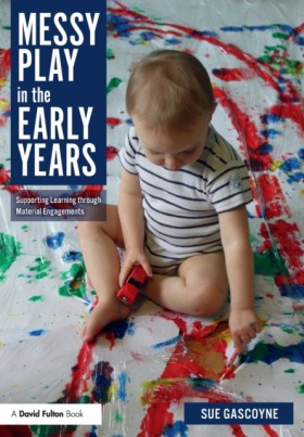 Messy Play …