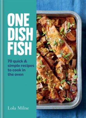 One Dish F &hellip;