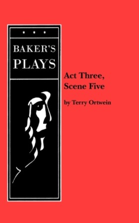 Act Three, &hellip;