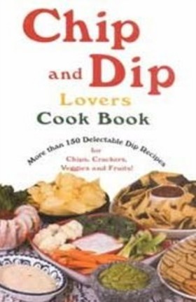 Chip & Dip &hellip;