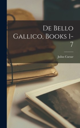 De Bello G …
