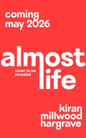 Almost Lif …