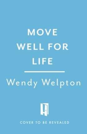 Move Well &hellip;