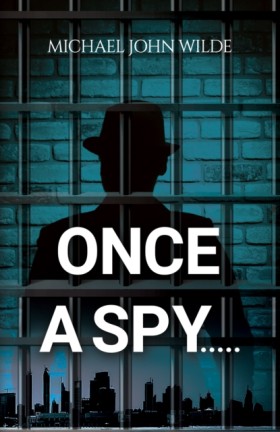 Once a Spy …