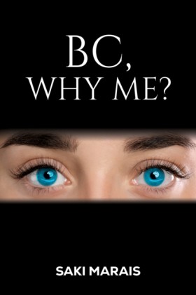 BC, Why Me …