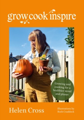 Grow, Cook …