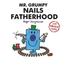 Mr. Grumpy …