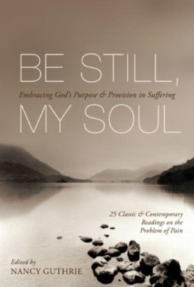 Be Still, &hellip;