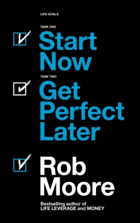 Start Now. …