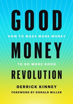Good Money …