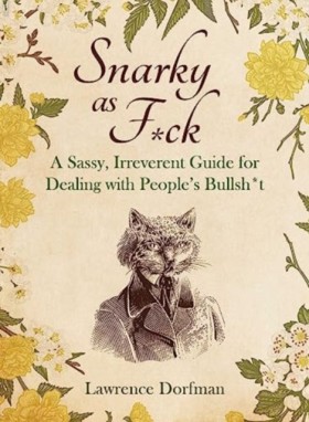 Snarky as &hellip;