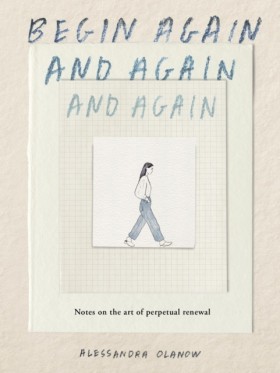 Begin Agai …