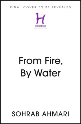 From Fire, &hellip;