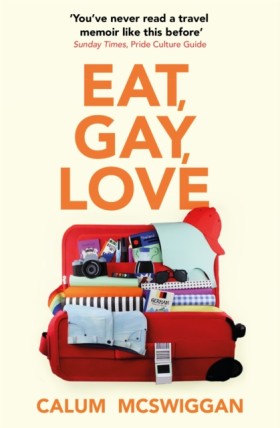 Eat, Gay, …